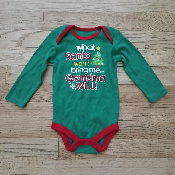 Holiday Time Other - 1-Piece Baby Bodysuit 12M "What Santa Won't Bring Me Grandma Will" NEW